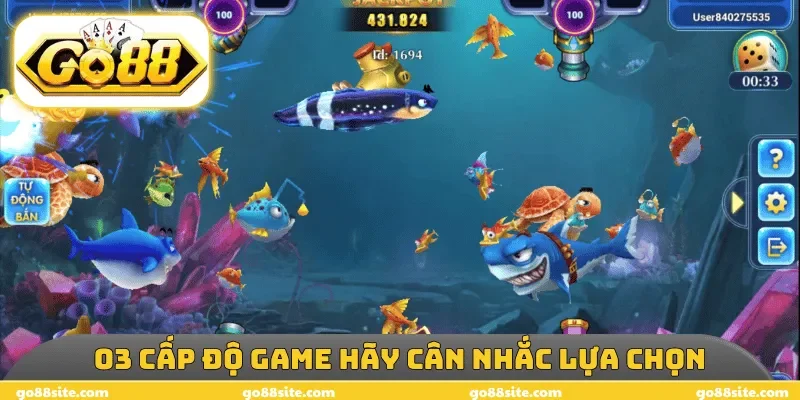 03 cấp độ game hãy cân nhắc lựa chọn