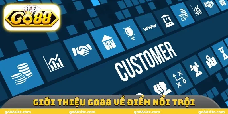 Giới thiệu GO88 về điểm nổi trội