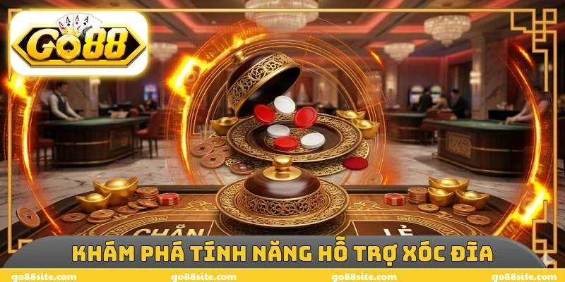 Khám phá tính năng hỗ trợ xóc đĩa