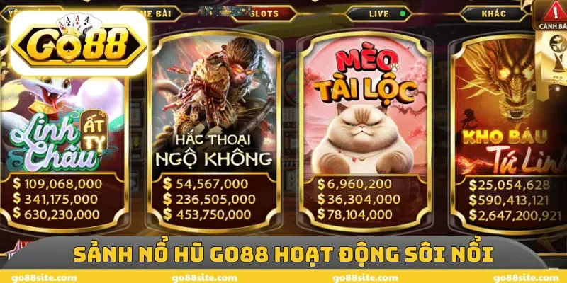 Sảnh nổ hũ GO88 hoạt động sôi nổi