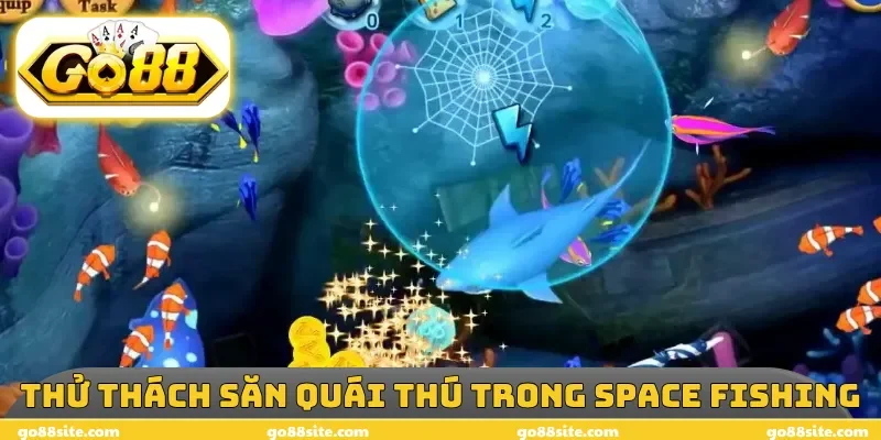Thử thách săn quái thú trong Space Fishing