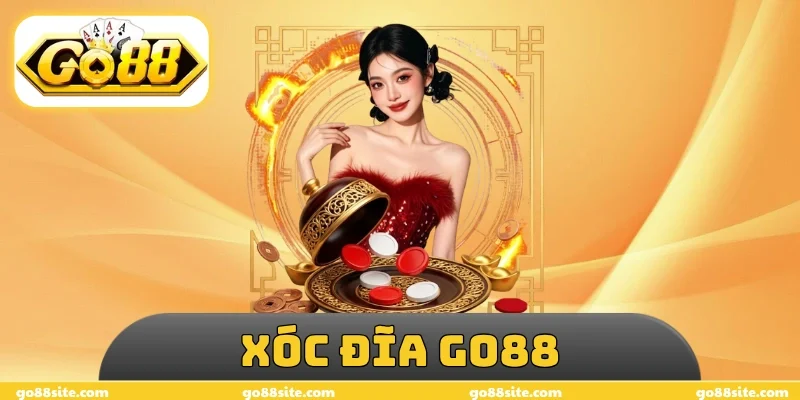 Xóc Đĩa GO88